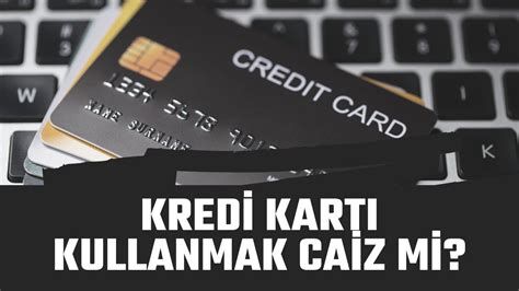 kredi kartı kullanmak caiz mi fetva meclisi
